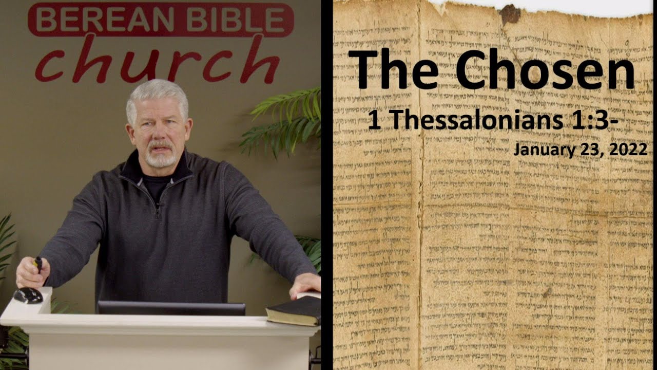 The Chosen (1 Thessalonian 1:3-5)
