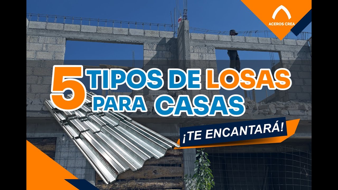 Tipos de losas para casas, &iexcl;Descubre los 5 dise&ntilde;os m&aacute;s utilizados!