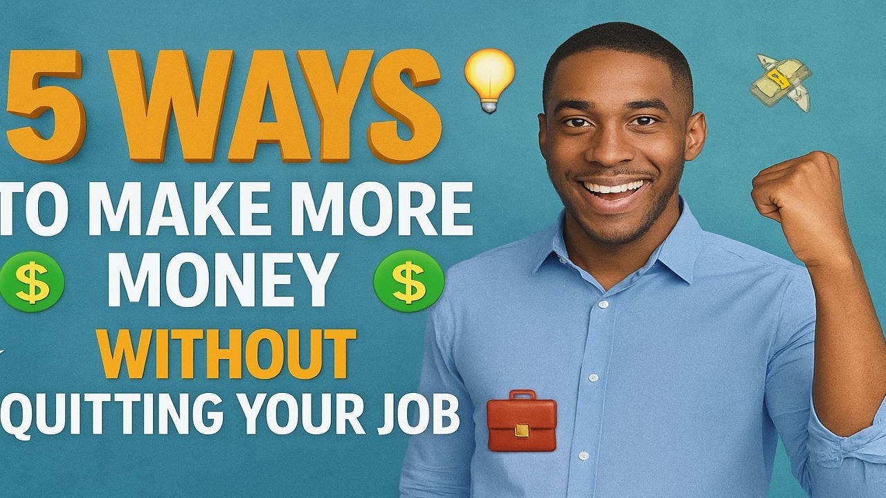 5 Ways to Make More Money Without Quitting Your Job 💰💼🚀 