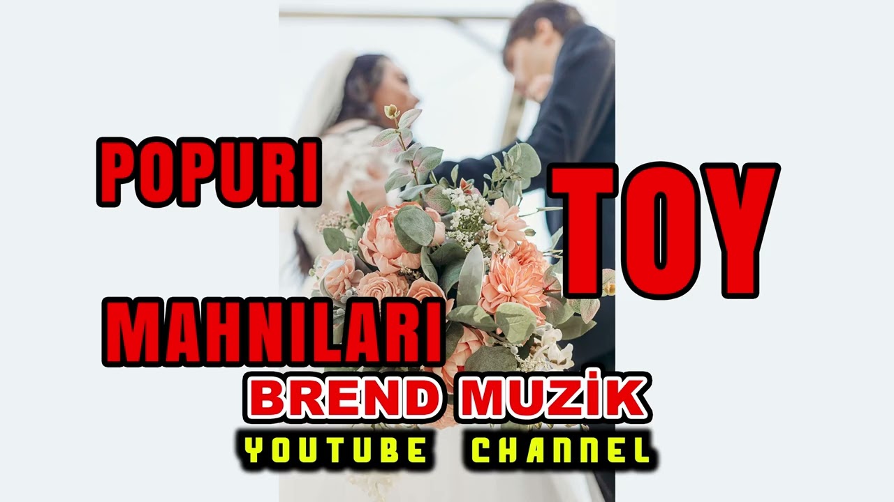 en çok axtarılan yigma popuri toy mahnilari yeni