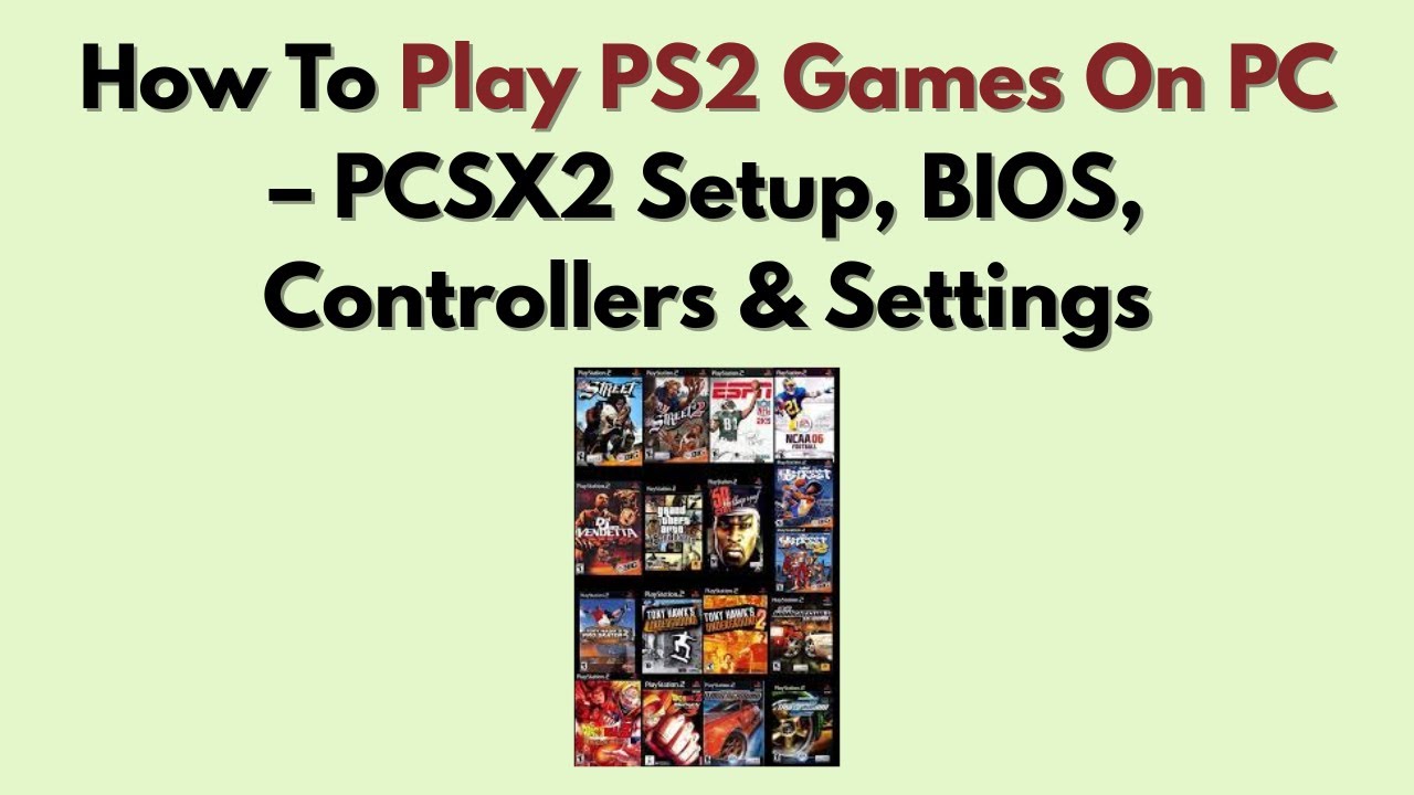 Как играть в игры PS2 на ПК (2026) &ndash; настройка PCSX2, BIOS, контроллеры и параметры