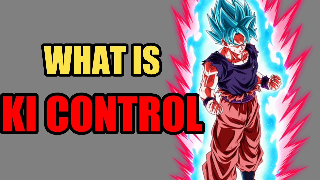 Dragonball's ki control explained