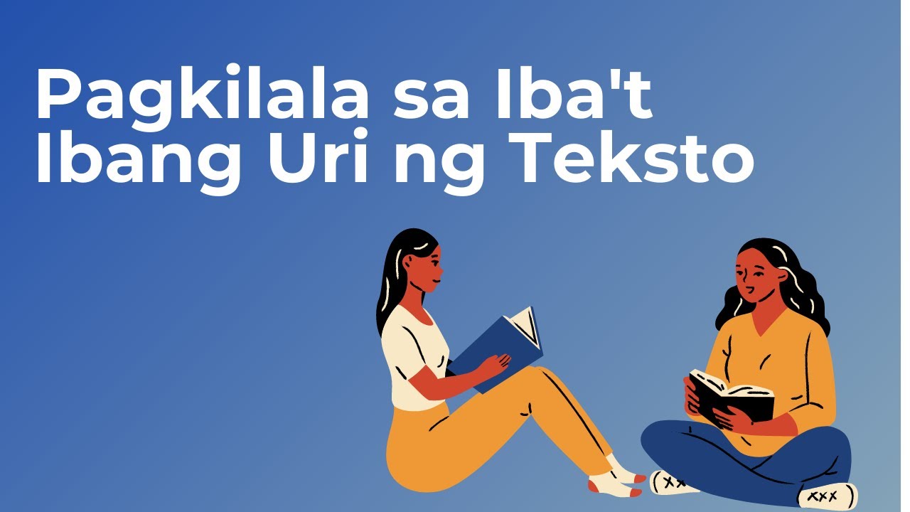 Pagkilala sa Iba't Ibang Uri ng Teksto