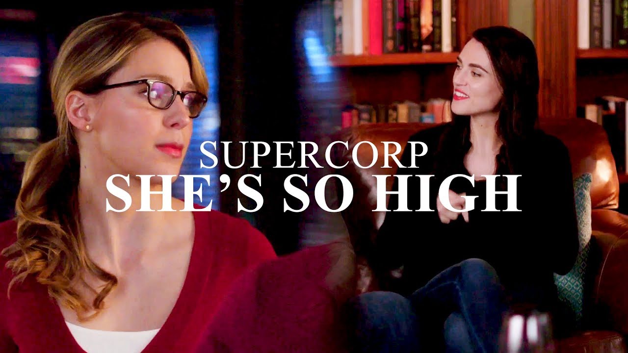 Supercorp: She's So High