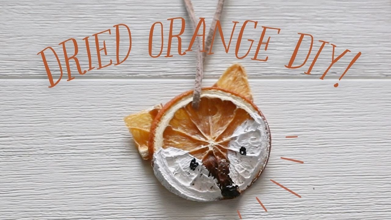 How to Make Dried Orange Slice Fox Ornaments
