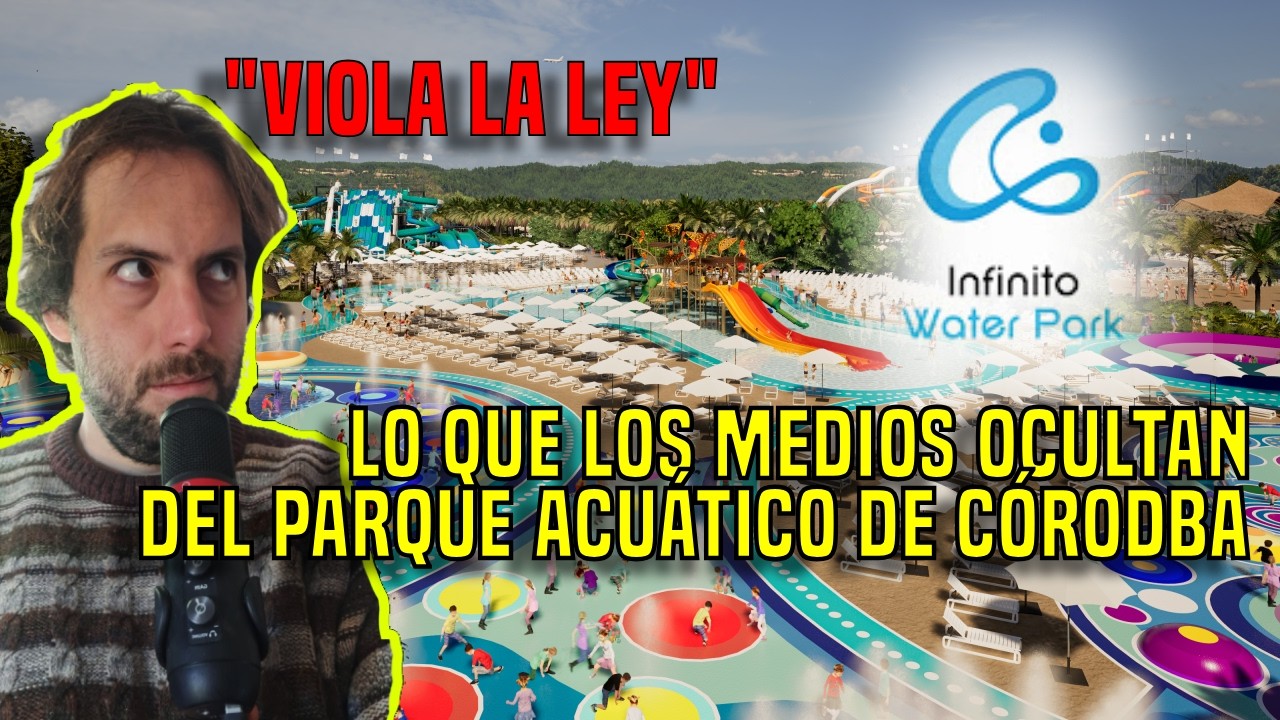 🤽‍♂️ El LADO B de INFINITO WATER PARK, el PARQUE ACUÁTICO de CÓRDOBA 💰