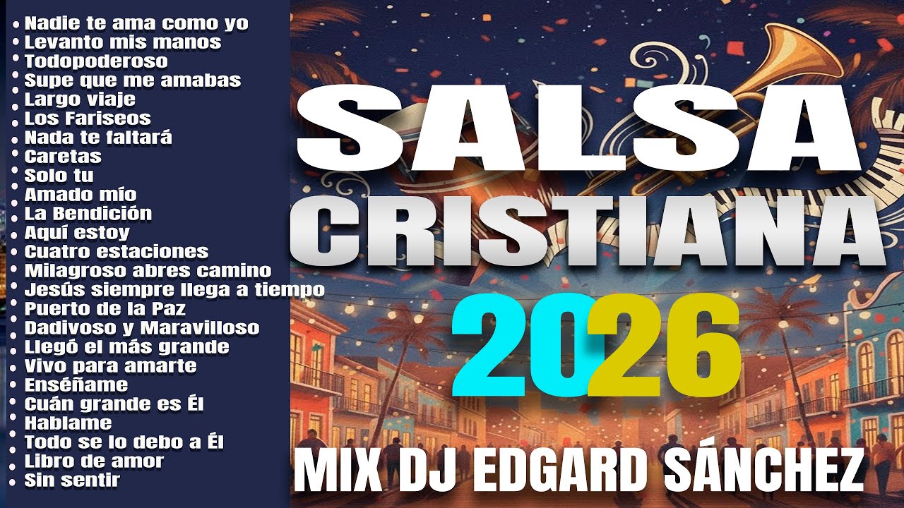 Salsa Cristiana mix 🔥 (Grande éxitos) Música Cristiana Mix Edgard José (Dj Edgard Sánchez)