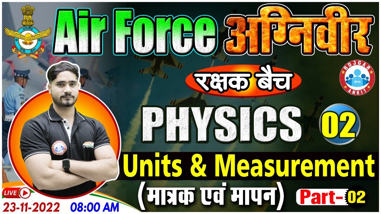 Unit & Measurement Physics Class | Agniveer Airforce Science Class | Physics Class For Navy SSR #02