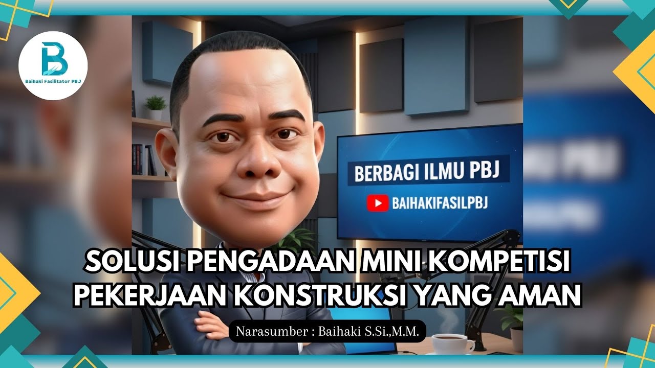 Solusi Mini Kompetisi Pekerjaan Konstruksi Yang Aman #fyp #pengadaanbarangjasa #ekatalog #konstruksi