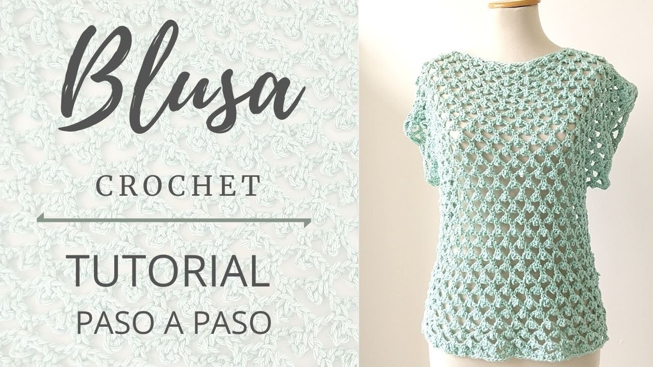 Cómo tejer Blusa a crochet o ganchillo muy fácilmente