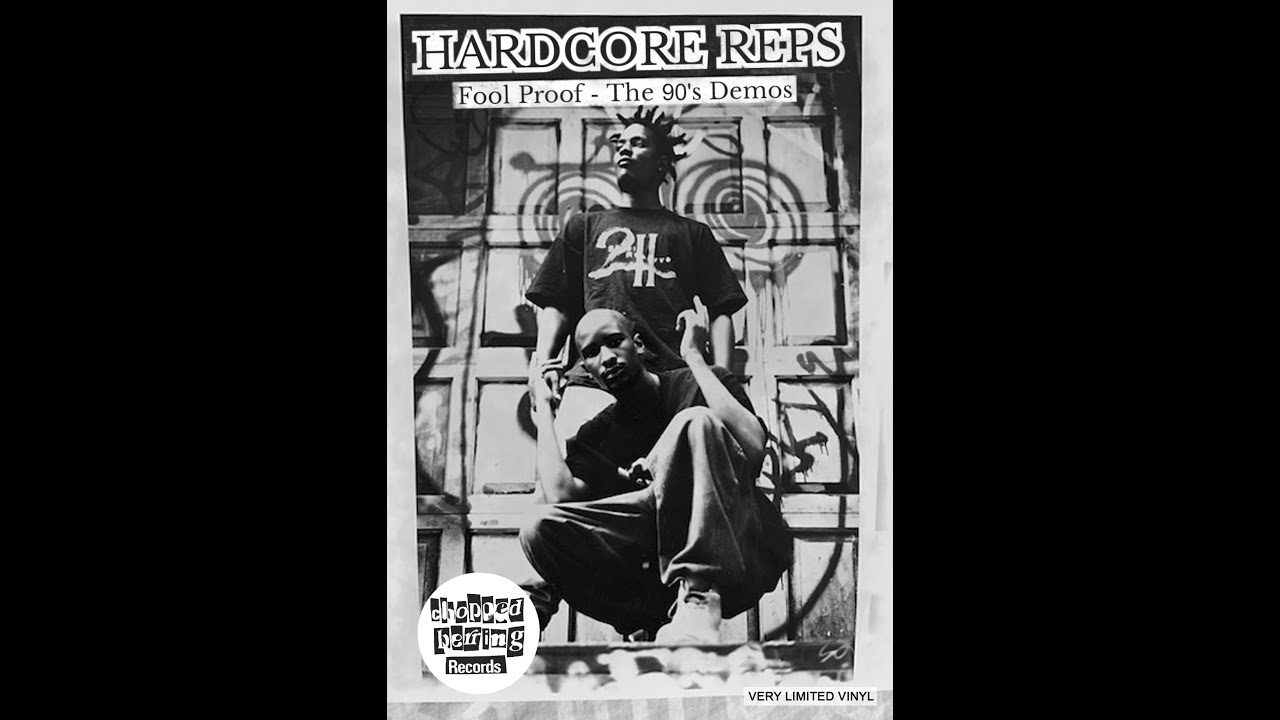 HARDCORE REPS/FOOL PROOF THE 90s DEMOS CHOPPED HERRING RECORDS
