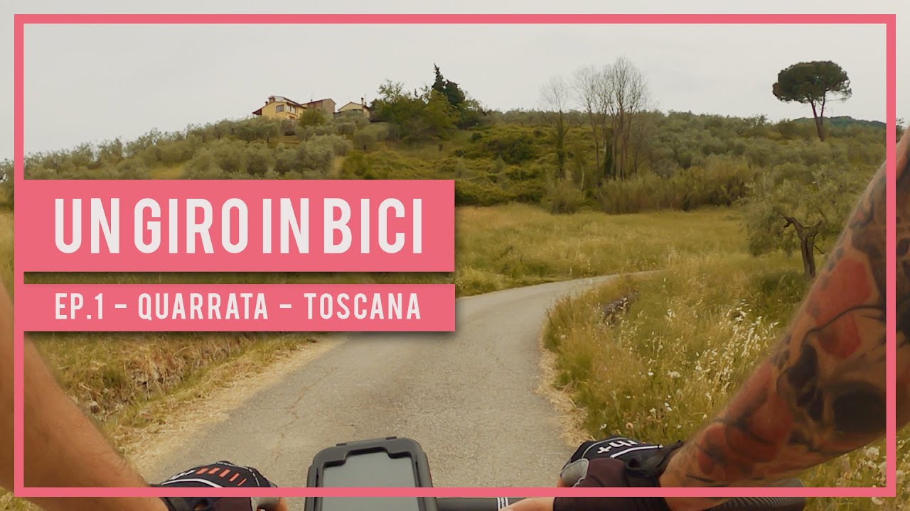 UN GIRO IN BICI &bull; Ep. 1 &bull; Quarrata (Toscana, Italia)