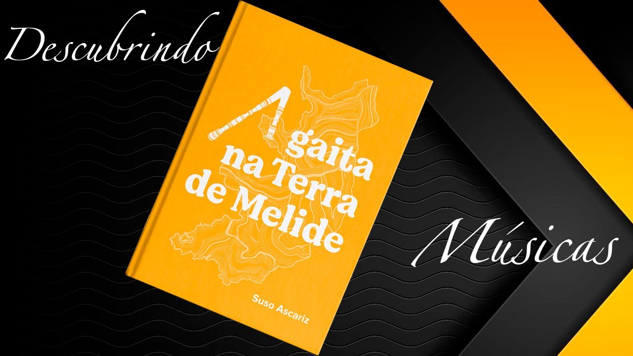 🕵️🕵️#02 Descubrindo Músicas: A GAITA NA TERRA DE MELIDE