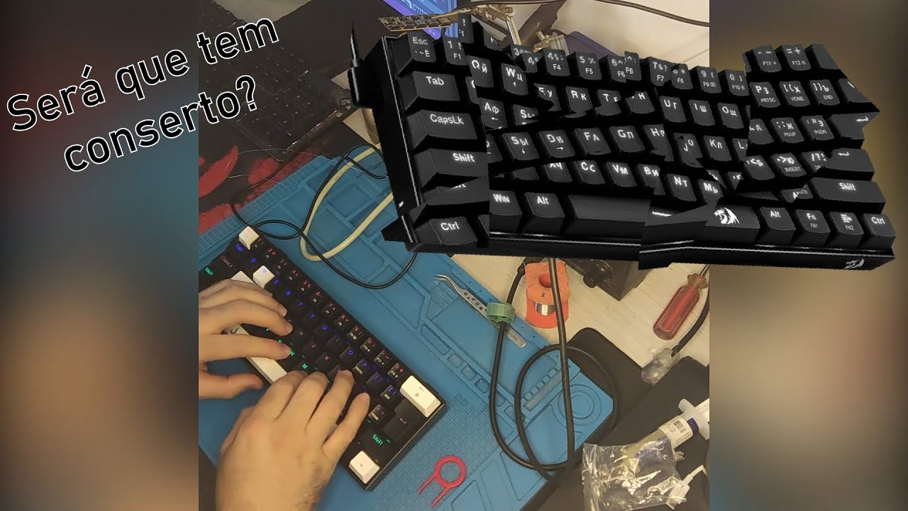 Teclado Gamer Redragon Lakshmi: Reparando Conector USB Quebrado e Reposicionando Teclas