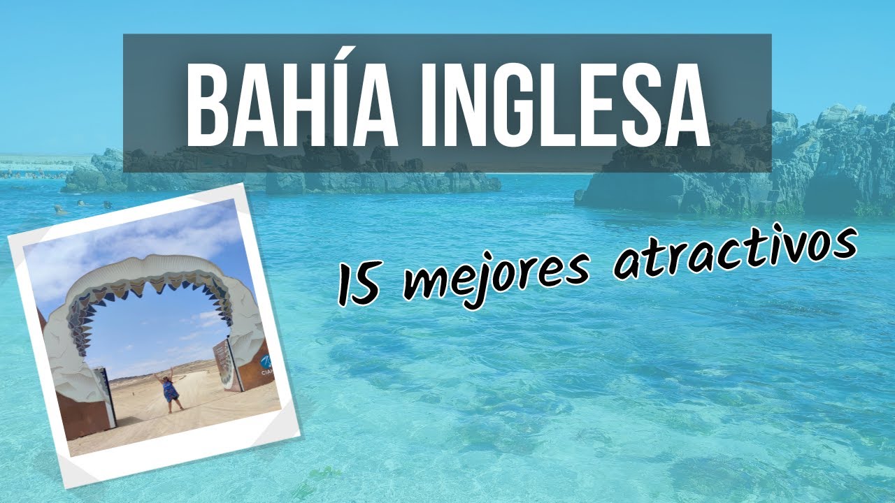 BAHÍA INGLESA y CALDERA Qué hacer | 15 atractivos turísticos