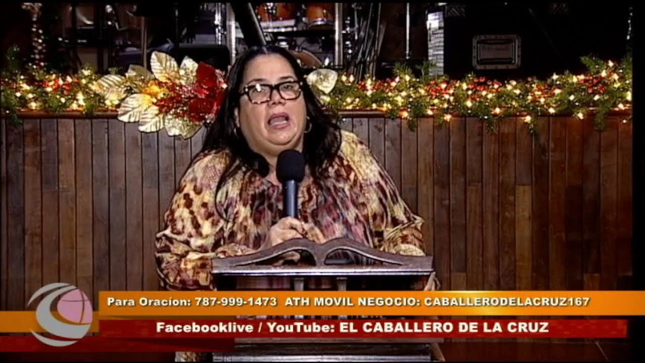 Culto al Altísimo - Iglesia el Caballero de la Cruz, Pastora Iris N. Torres