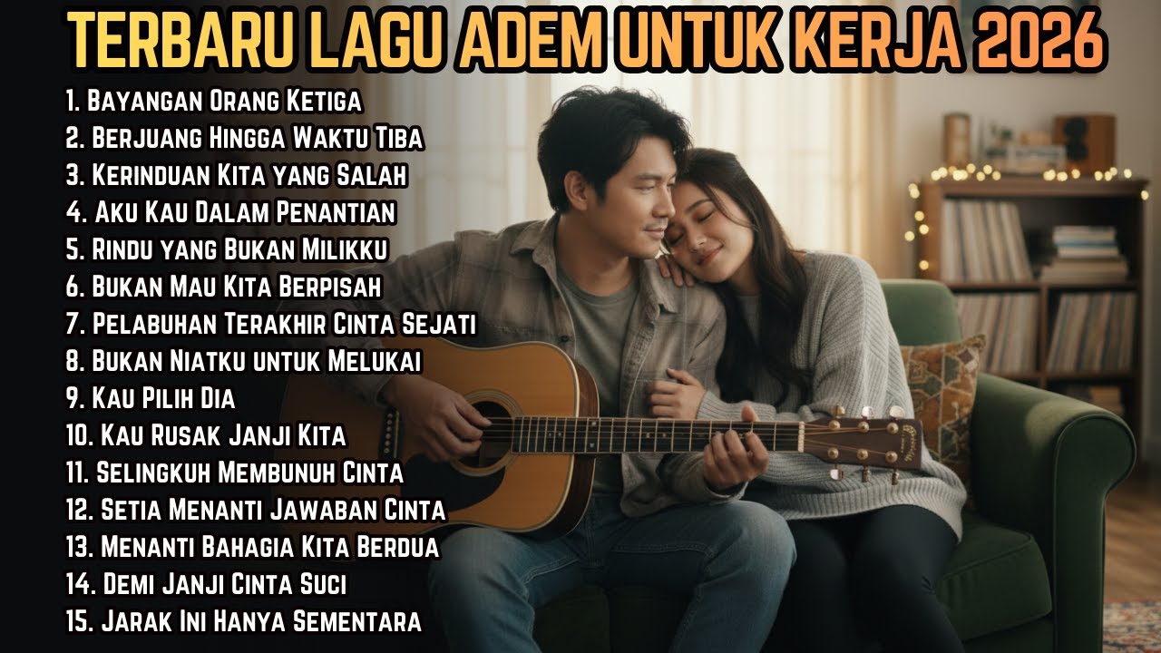 🎵 LAGU SANTAI BIKIN ADEM UNTUK KERJA SEHARIAN 2026 | FULL ALBUM SLOW ROCK & MELLOW TERBARU