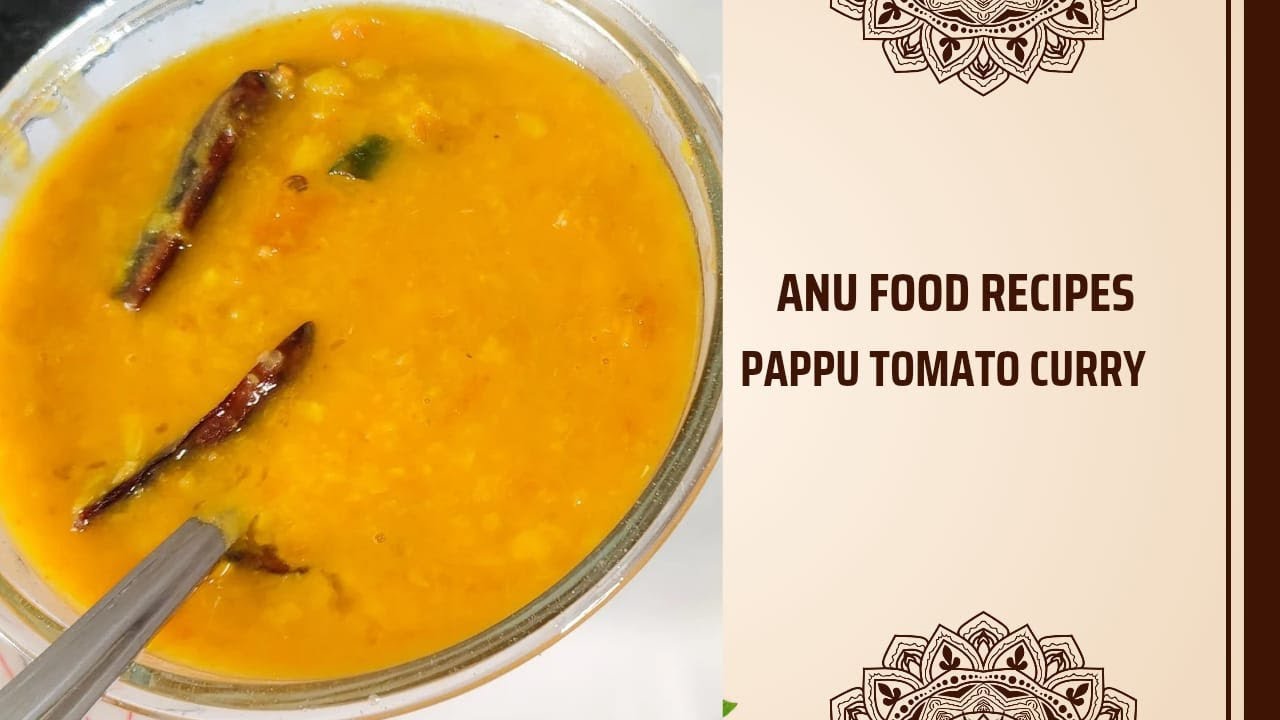 Tomato pappu curry  టమోటా పప్పు కూర#pappu #tamoto #mirchi #cooking 