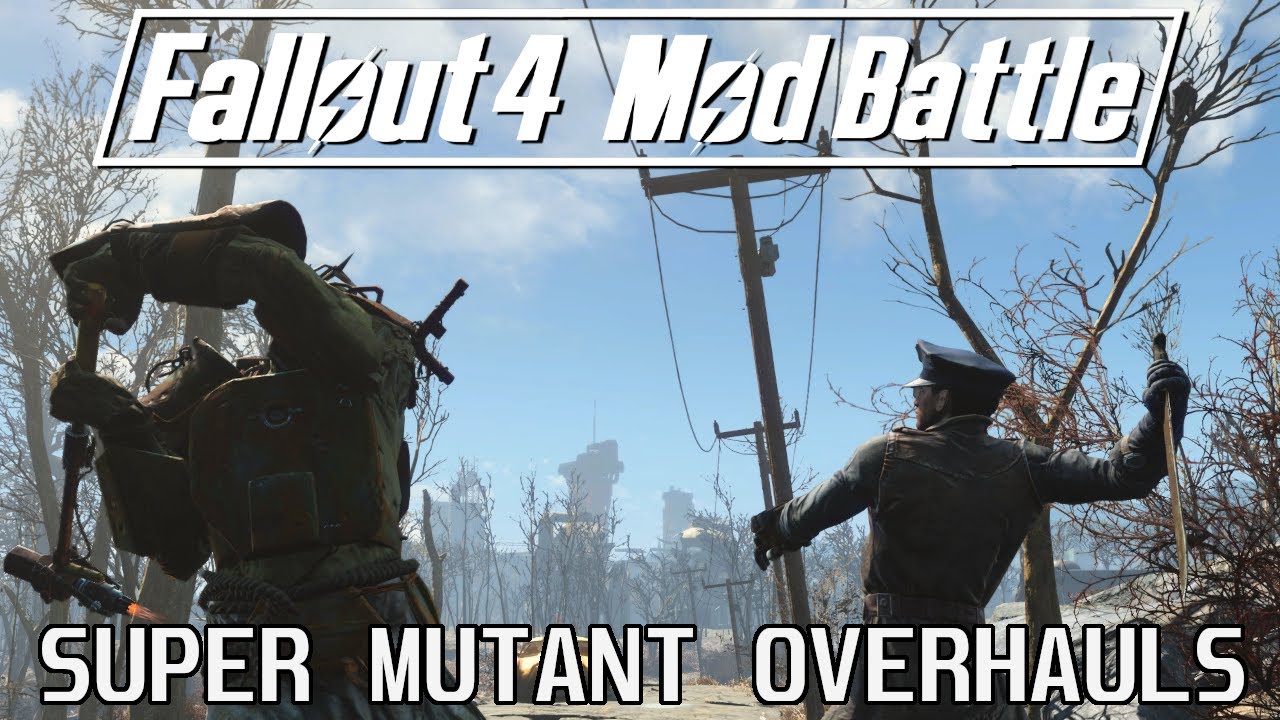 7 изменений супермутантов для Fallout 4 — Mod Battle