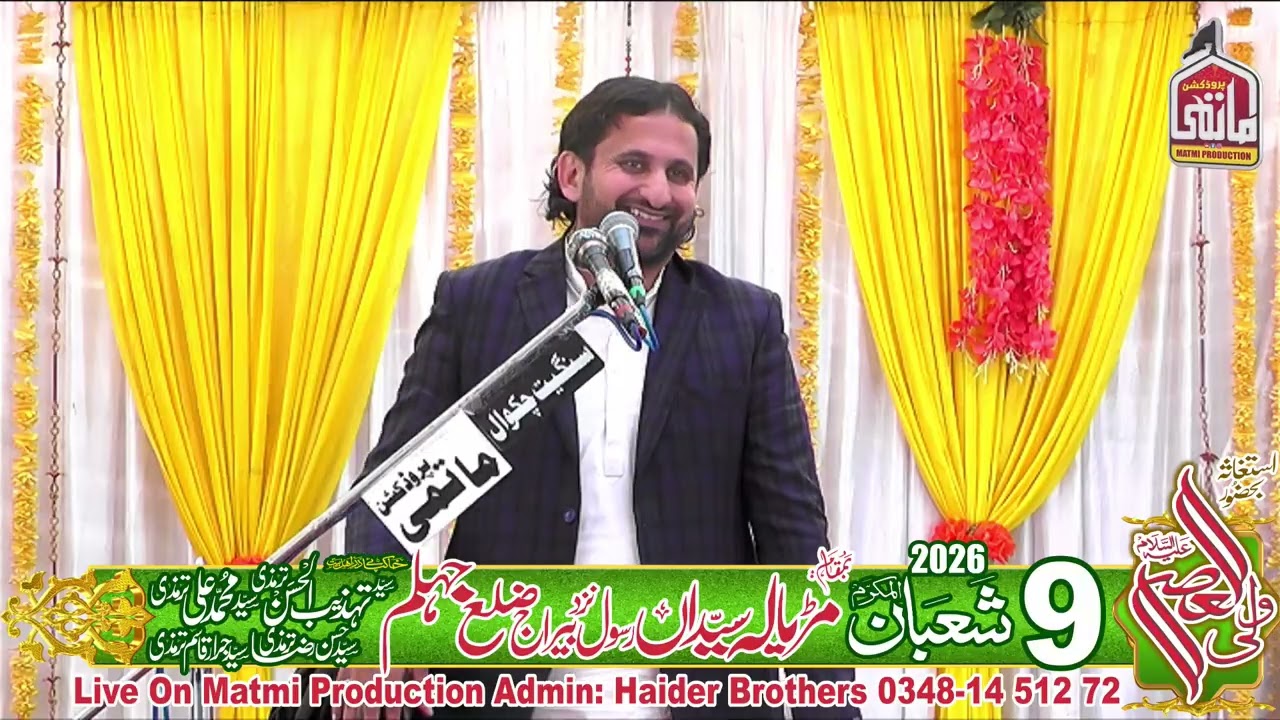 Zakir Syed Asghar Sajjad Naqvi #Jashan 9 Shaban 2026 Maryala Syedan Jhelum