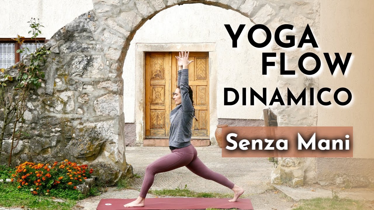Yoga Flow DINAMICO e SENZA MANI 🙏🏻 Pratica Completa ⎮20 minuti