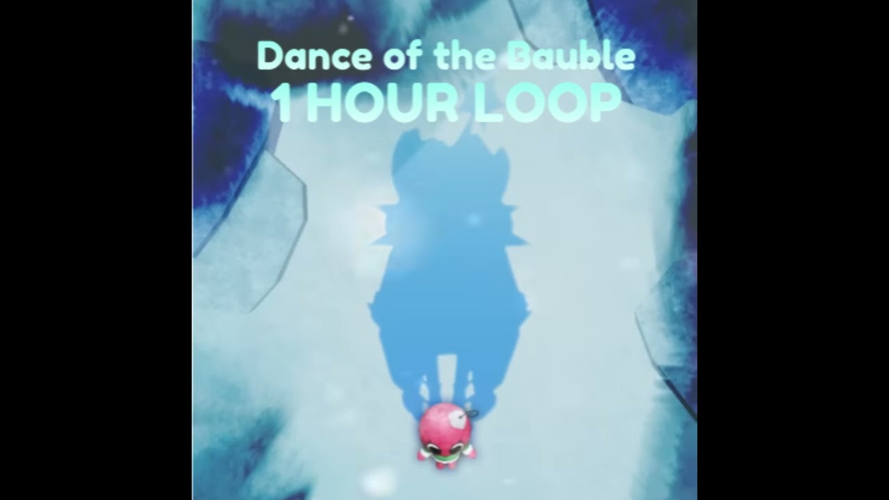 Dance of the Bauble (ft. BSlick) 1 Hour loop