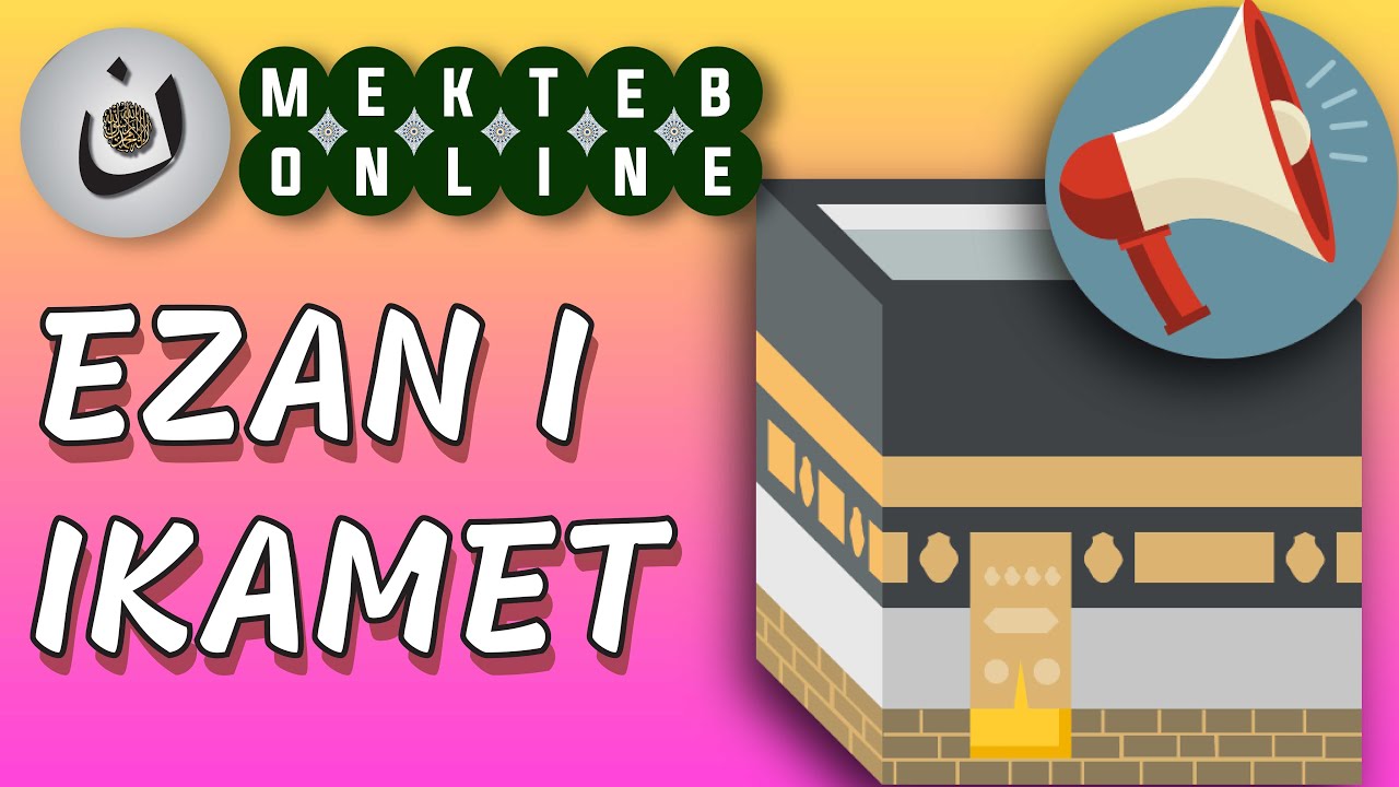 EZAN I IKAMET - 14. epizoda | MEKTEB ONLINE 2. razred