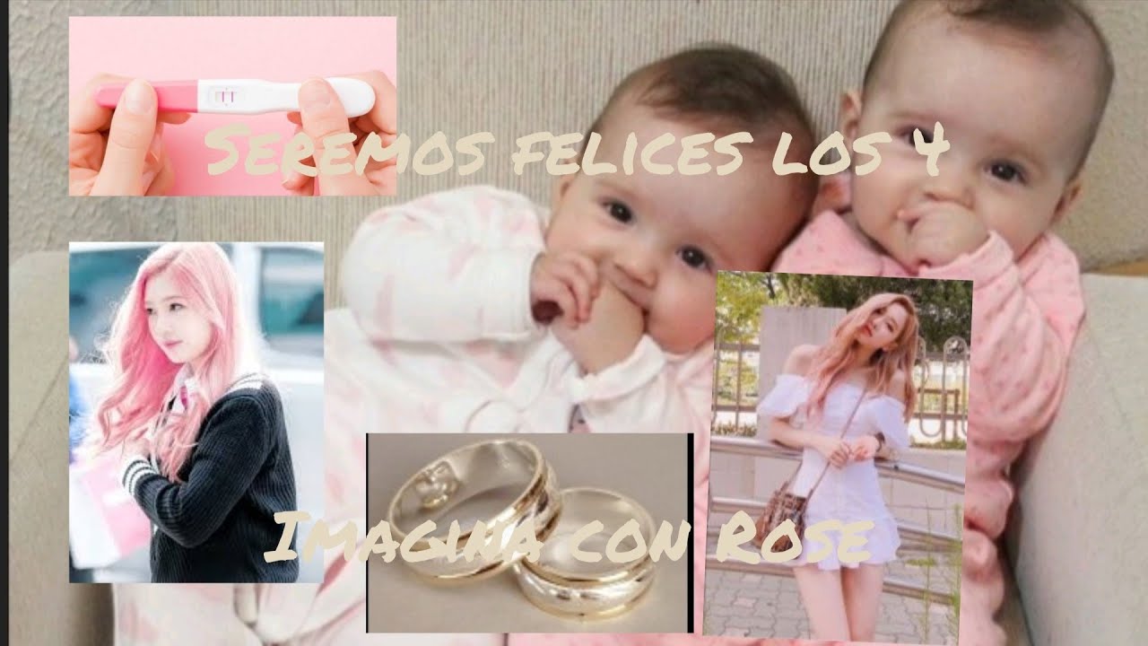 Seremos felices los 4 (Imagina con Rose) feliz cumpleaños leer en la discripcion 👇🏻