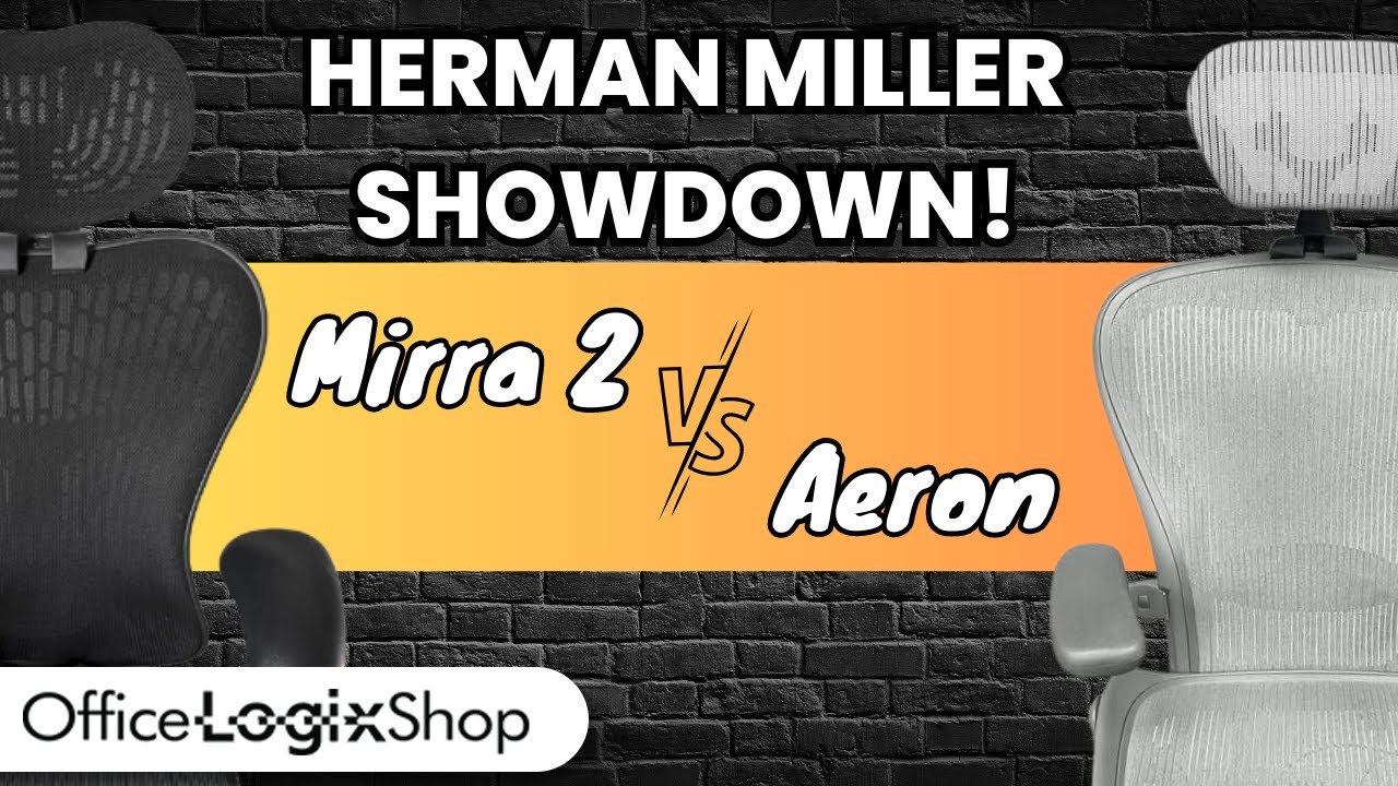 Herman Miller Mirra 2 or Aeron Remastered? What Are The Differences?