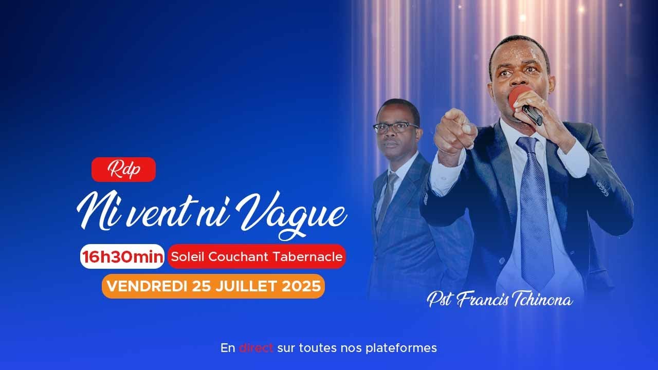 NI VENT NI VAGUE | REUNION DE PRIERE | SCT. POINTE-NOIRE | PST FRANCIS TCHINONA.
