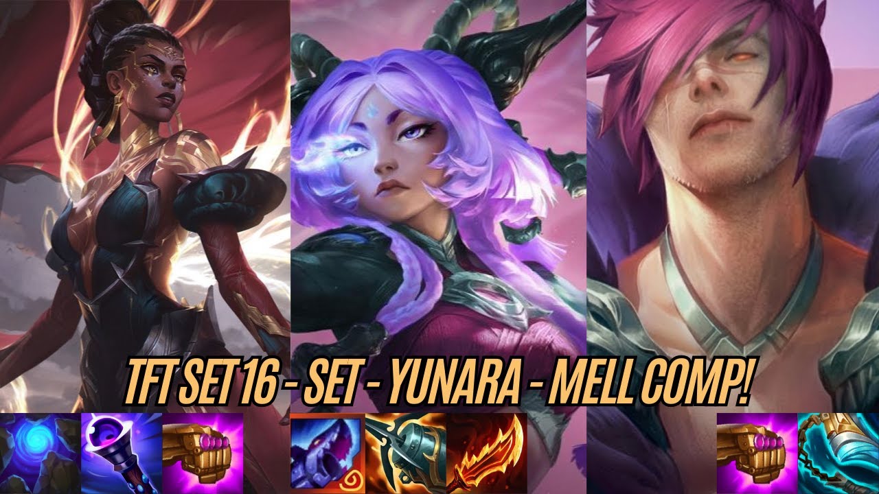 🔥 Teamfight Tactics (TFT) Set 16 (2026) - SET - YUNARA - MELL COMP!