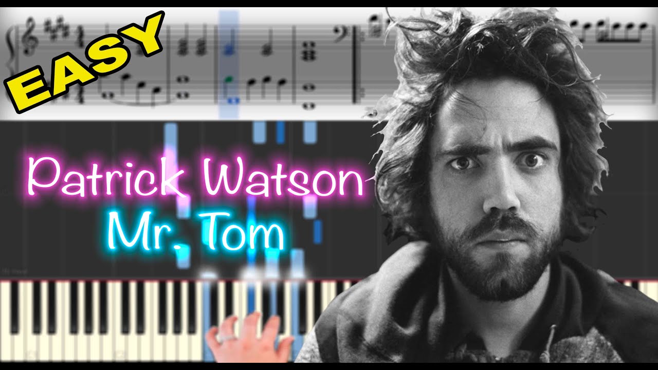 Patrick Watson - Mr.Tom | Piano Keyboard Tutorial & Sheet Music