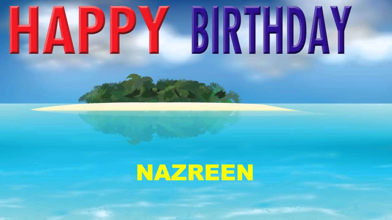 Nazreen  Card Tarjeta - Happy Birthday