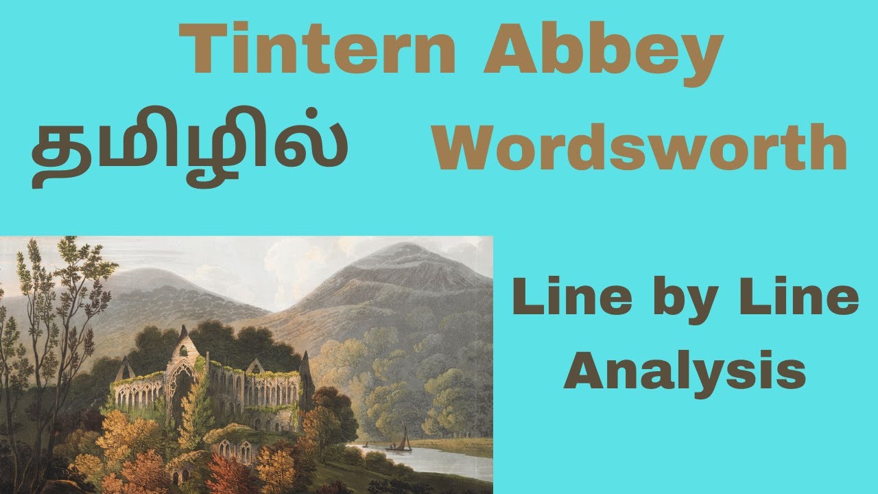 Tintern Abbey summary in Tamil