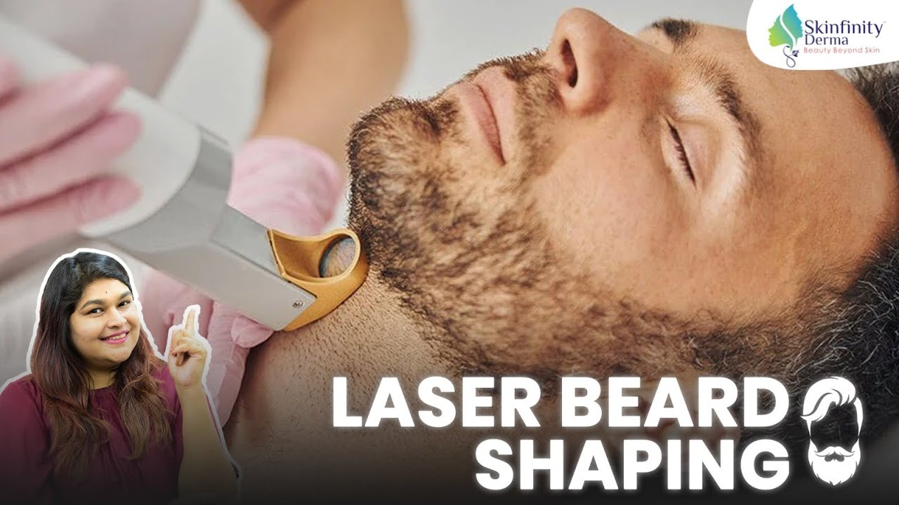Laser Beard Shaping Treatment | Laser Beard Shaping Before and After