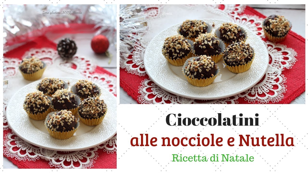 Cioccolatini alle nocciole e Nutella fatti in casa. Idea regalo per Natale