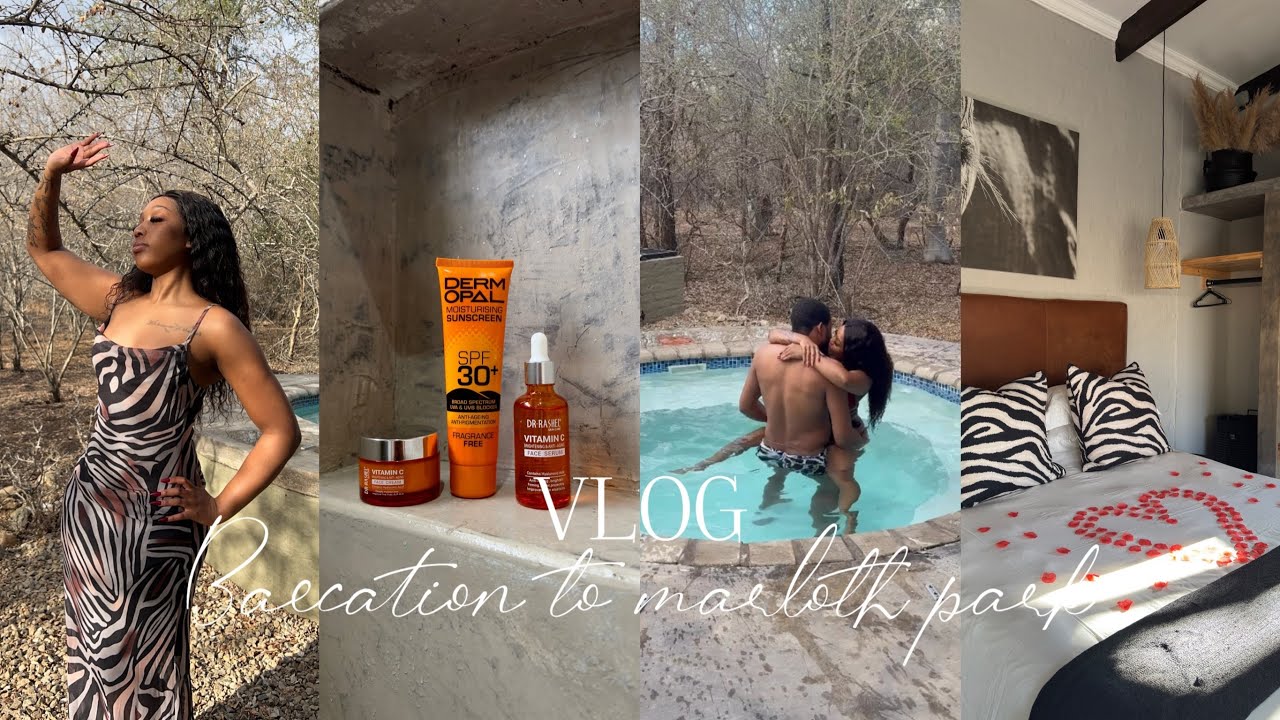 Baecation to Marloth Park + Updated skincare routine+ MORE