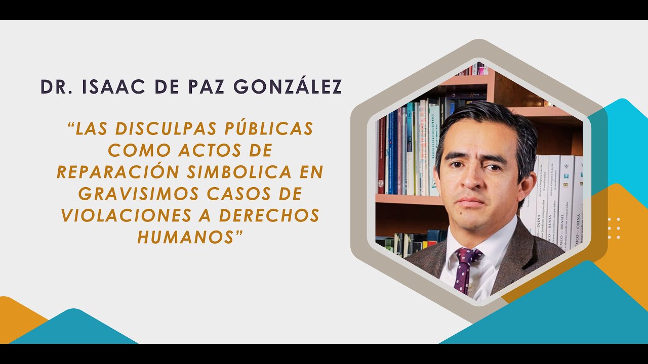 Las disculpas p&uacute;blicas como actos de reparaci&oacute;n simbolica en gravisimos casos de violaciones a DDHH