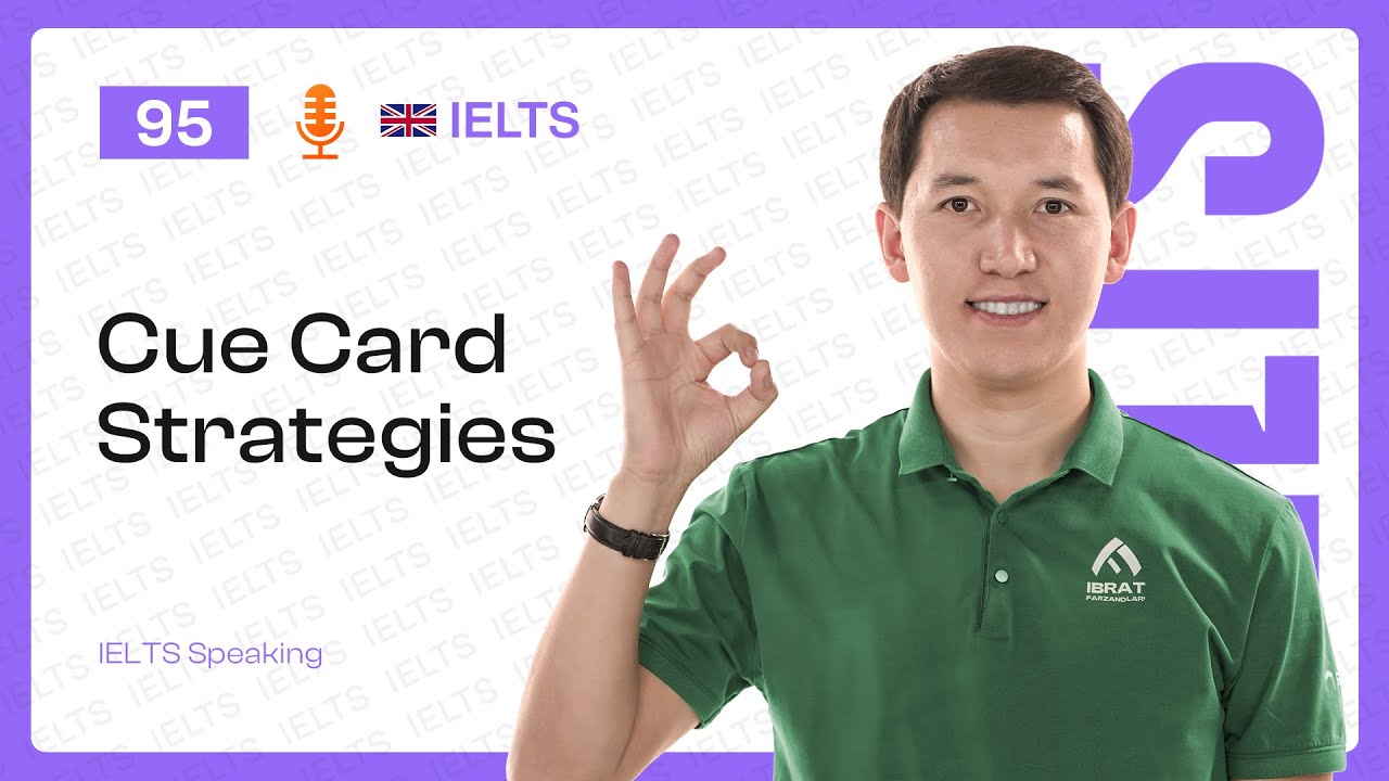 IELTS Speaking — Cue Card Strategies | 95-dars | IELTS darslari
