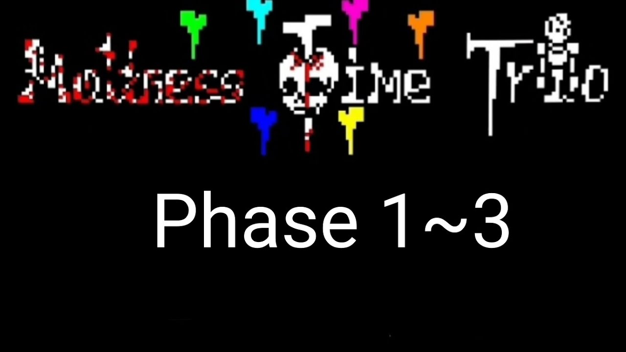 【Madness Time Trio】Phase 1~3 Full OST/UST