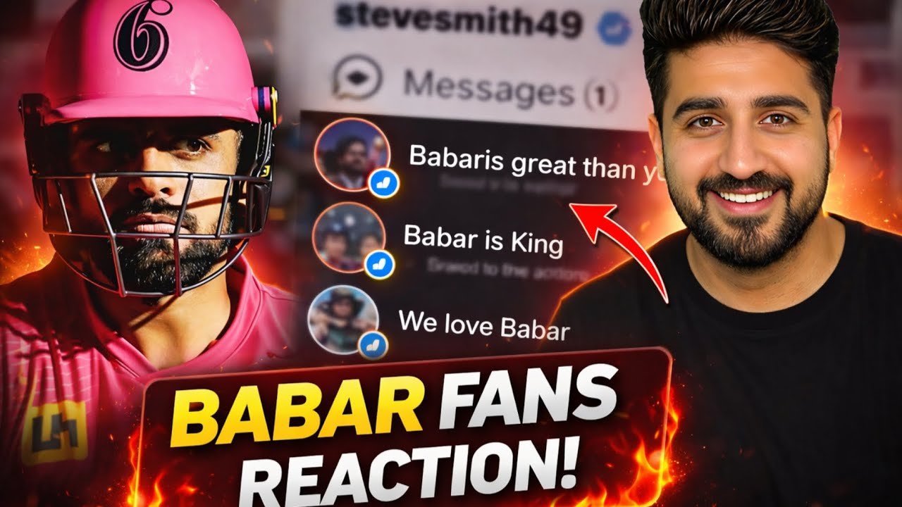 Babar Azam Fans Reaction | Truth Behind Steve Smith & Babar Azam Fight ?