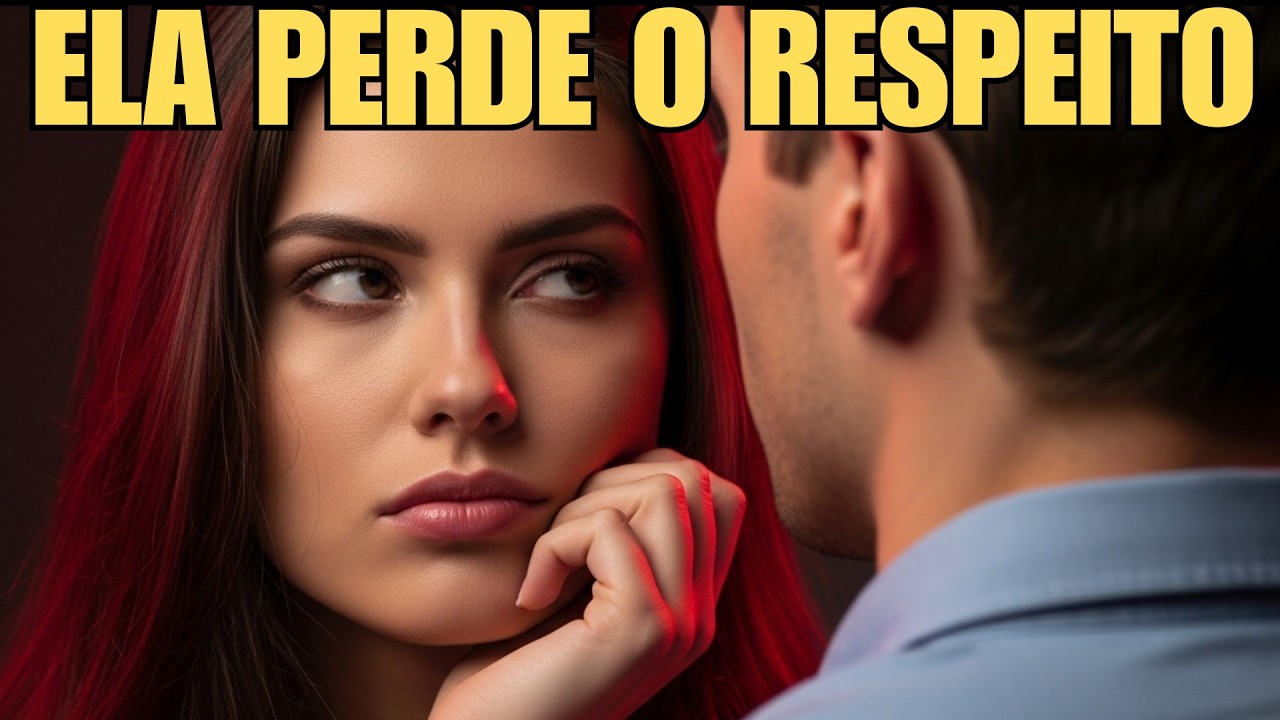 O Erro Silencioso que Faz uma Mulher Parar de Te Respeitar