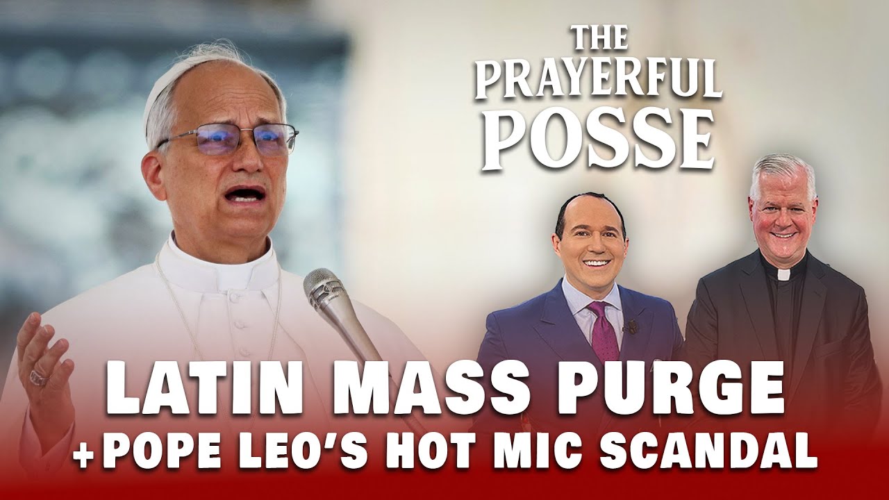 Latin Mass Purge and the War on Tradition | Prayerful Posse