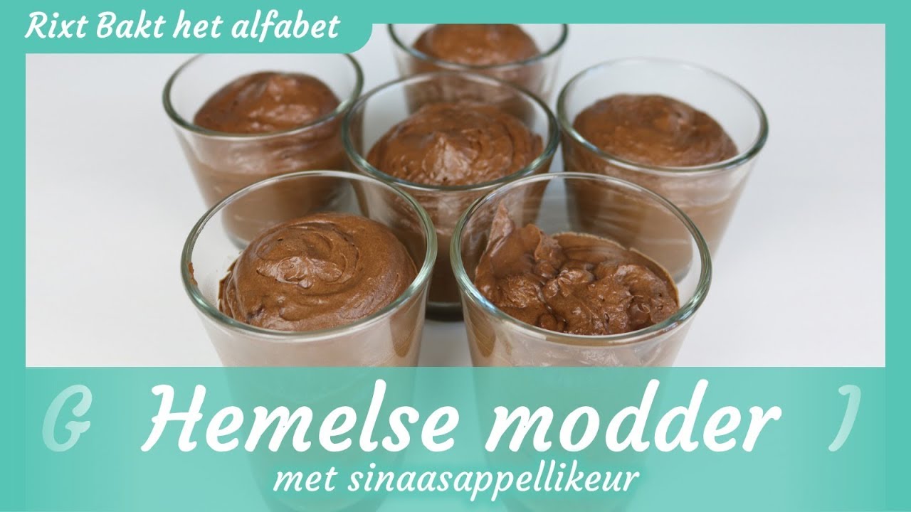 Hemelse modder met sinaasappel likeur recept! | Rixt bakt het alfabet