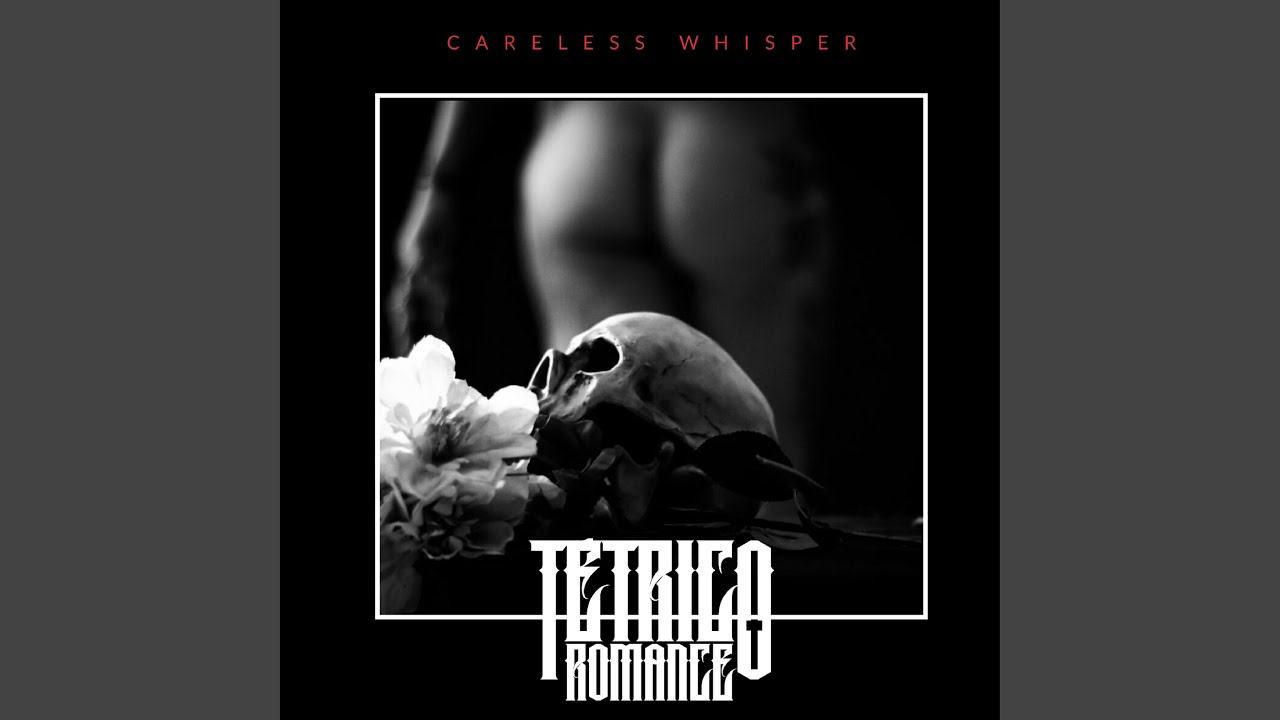 Careless Whisper
