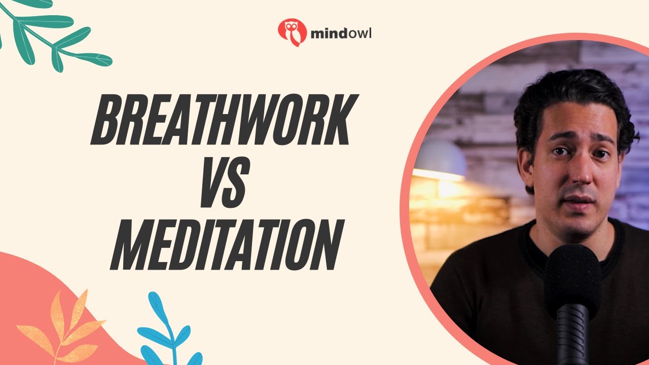 Breathwork vs Meditation | How They REALLY Compare