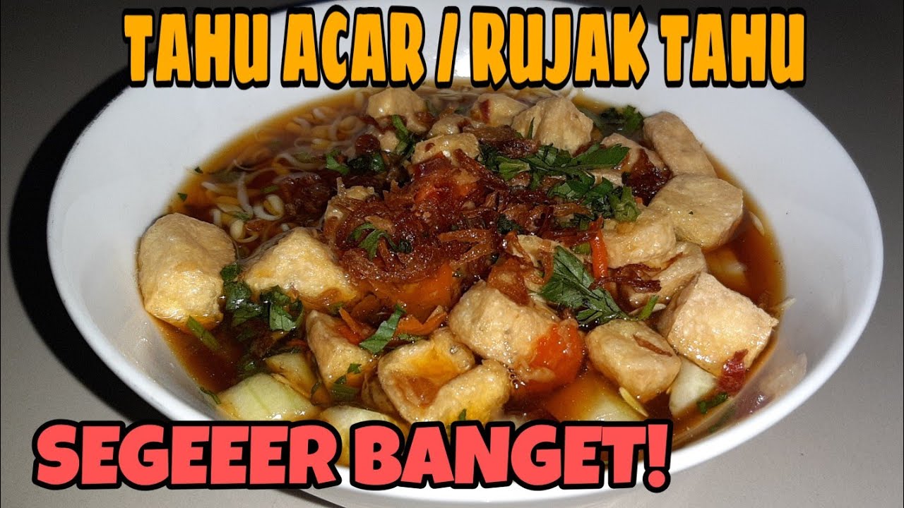RESEP TAHU ACAR / RUJAK TAHU. MUDAH DAN SEGERR BANGET. BISA UNTUK MENU BUKA PUASA. MASAKAN JAWA