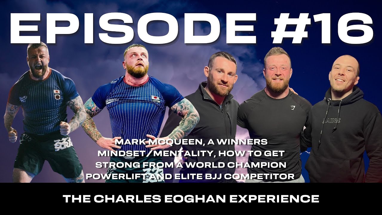 Mark Macqueen, World Champion Powerlifter, A Winners Mindset/Mentality, Why Strength Matters In BJJ