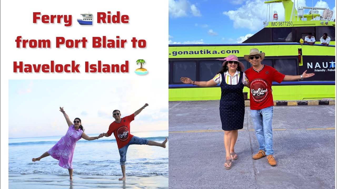 ⛴️ Ferry Ride from Port Blair to Havelock Island 🏝️ 