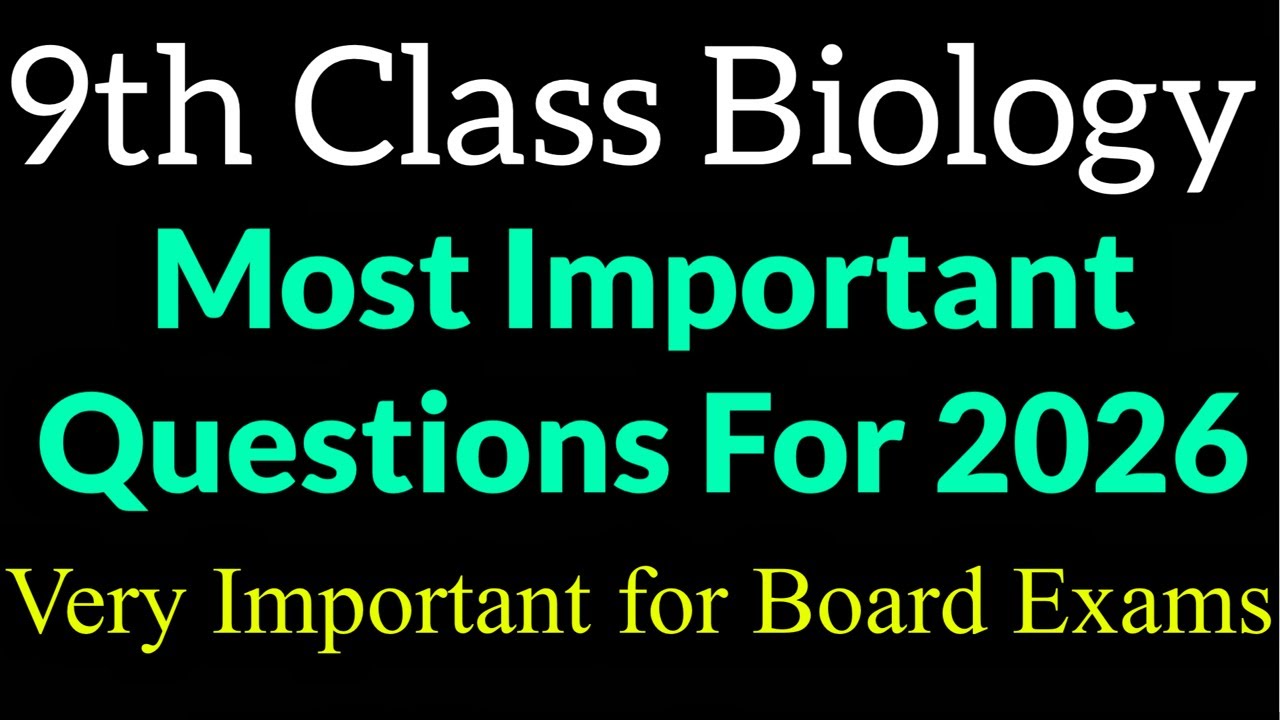 9th Class Biology 2026 Guess Papers || 9th Class Biology Important Questions 2026 || 9th Class 2026